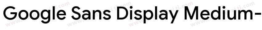 Google Sans Display Medium字体转换